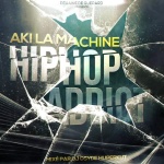 AKI : "Hip Hop Addict"